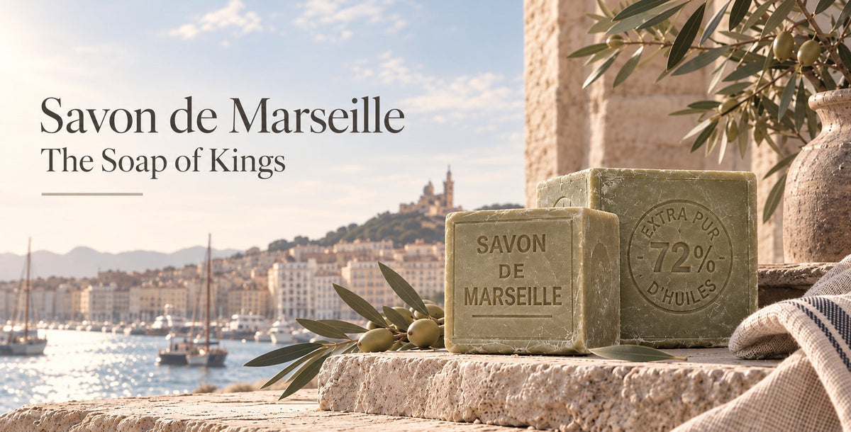 Savon de Marseille: The Soap of Kings